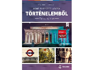 CSŐSZ RÓBERT, FARKAS JUDIT: KOMPLEX ESSZÉFELADATOK TÖRTÉNELEMBŐL EMELT SZINTEN (2024)