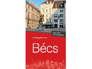 D. MAGYARI IMRE: BÉCS - KULTURÁLIS KALANDOZÁSOK