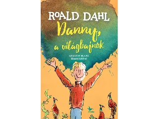 DAHL, ROALD: DANNY, A VILÁGBAJNOK