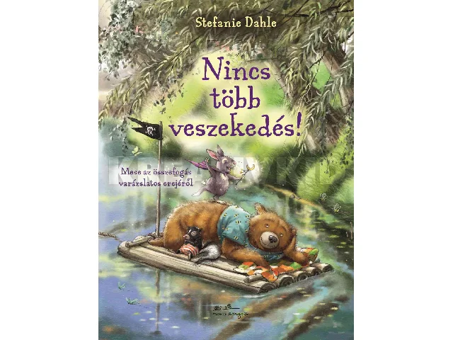 DAHLE, STEFANIE: NINCS TÖBB VESZEKEDÉS!