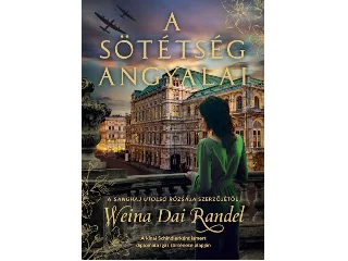 DAI RANDEL, WEINA: A SÖTÉTSÉG ANGYALAI