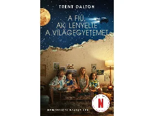 DALTON, TRENT: A FIÚ, AKI LENYELTE A VILÁGEGYETEMET