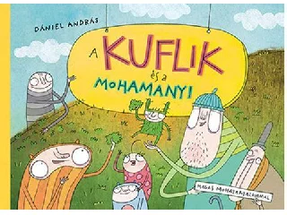 DÁNIEL ANDRÁS: A KUFLIK ÉS A MOHAMANYI