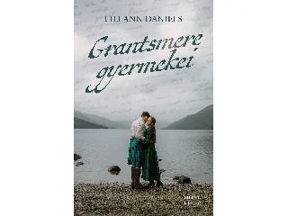 DANIELS, LILI ANN: GRANTSMERE GYERMEKEI - ÉLFESTETT