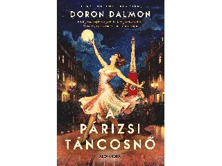 DARMON, DORON: A PÁRIZSI TÁNCOSNŐ