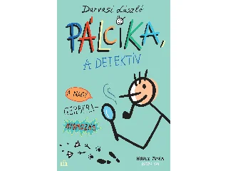 DARVASI LÁSZLÓ: PÁLCIKA, A DETEKTÍV - A NAGY GERBERA-NYOMOZÁS