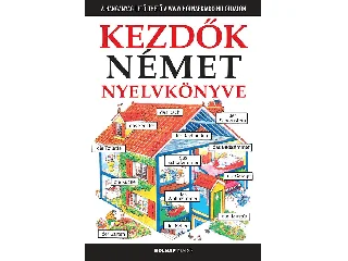 DAVIES, HELEN: KEZDŐK NÉMET NYELVKÖNYVE - LETÖLTHETŐ HANGANYAGGAL