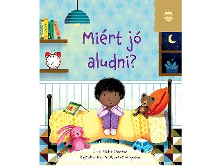 DAYNES, KATIE: MIÉRT JÓ ALUDNI?
