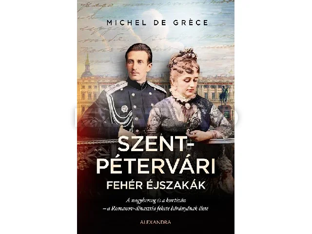 DE GRÉCE, MICHEL: SZENTPÉTERVÁRI FEHÉR ÉJSZAKÁK
