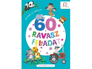 DEÁKNÉ B.KATALIN: 60 RAVASZ FELADAT 4-5 ÉVESEKNEK