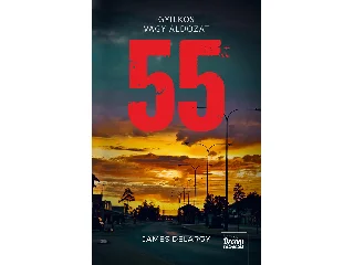 DELARGY, JAMES: 55 - GYILKOS VAGY ÁLDOZAT?