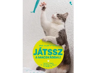 DELGADO, MIKEL MARIA: JÁTSSZ A MACSKÁDDAL!