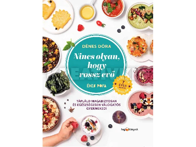 DÉNES DÓRA: NINCS OLYAN, HOGY ROSSZ EVŐ