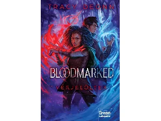 DEONN, TRACY: BLOODMARKED  A VÉRJELÖLT