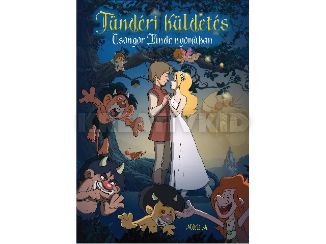 DÉR ADRIENN: TÜNDÉRI KÜLDETÉS - CSONGOR TÜNDE NYOMÁBAN