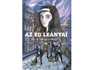 DERENKÓ DÁNIEL: AZ ÉG LEÁNYAI (EMMA DELINGTON SOROZAT 3.)