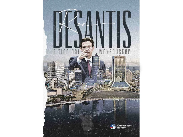 DESANTIS, RON: A FLORIDAI WOKEBUSTER