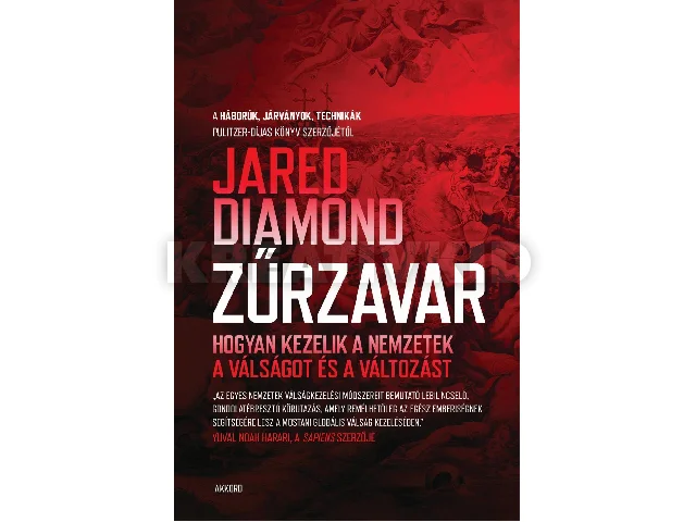 DIAMOND, JARED: ZŰRZAVAR - HOGYAN KEZELIK A NEMZETEK A VÁLSÁGOT ÉS A VÁLTOZÁST