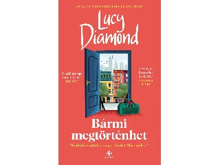DIAMOND, LUCY: BÁRMI MEGTÖRTÉNHET