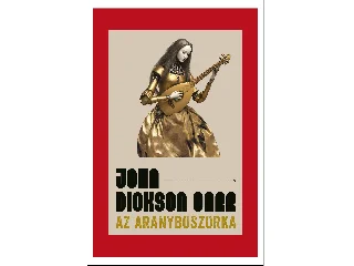 DICKSON CARR, JOHN: AZ ARANYBOSZORKA