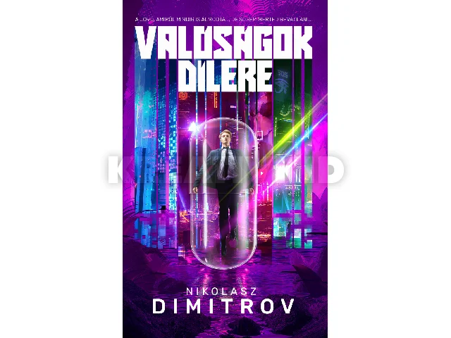 DIMITROV, NIKOLASZ: VALÓSÁGOK DÍLERE