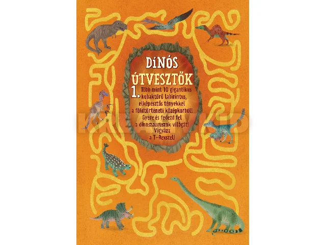 DÍNÓS ÚTVESZTŐK 1.