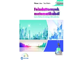 DOBCSÁNYI JÁNOS-SÖRÖS KATALIN: FELADATTORNYOK MATEMATIKÁBÓL (CD MELLÉKLETTEL)