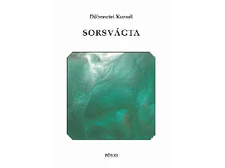 DÖBRENTEI KORNÉL: SORSVÁGTA