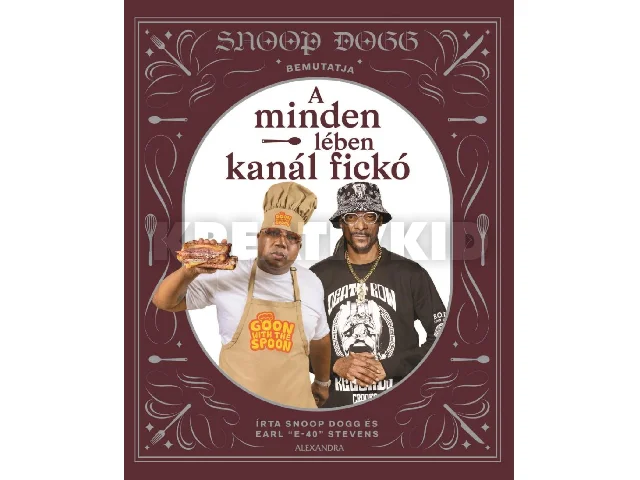 DOGG, SNOOP: SNOOP DOGG BEMUTATJA: A MINDEN LÉBEN KANÁL FICKÓ