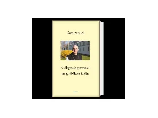 DOM SAMUEL: A VILÁGOSSÁG GYERMEKEI MEGPRÓBÁLTATÁS IDEJÉN