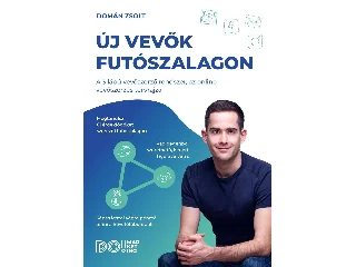 DOMÁN ZSOLT: ÚJ VEVŐK FUTÓSZALAGON