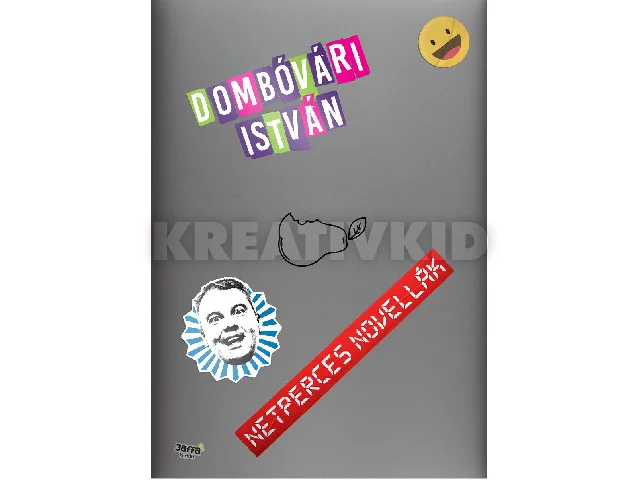 DOMBÓVÁRI ISTVÁN: NETPERCES NOVELLÁK