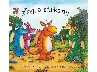 DONALDSON, JULIA-SCHEFFLER, AXEL: ZOG, A SÁRKÁNY
