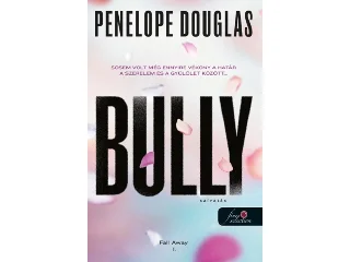 DOUGLAS, PENELOPE: BULLY - SZÍVATÁS (FALL AWAY I.)