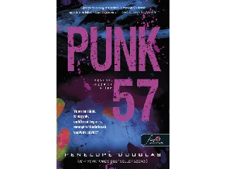 DOUGLAS, PENELOPE: PUNK 57 - EGYÜTT, EGYMÁS ELLEN