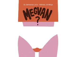 DR. BENKOVICS JÚLIA: MEGVAN?
