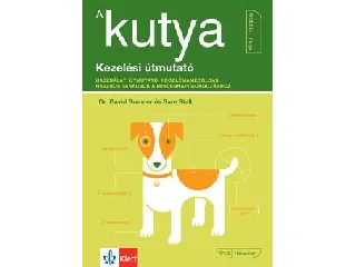 DR. BRUNNER, DAVID-STALL, SAM: A KUTYA - KEZELÉSI ÚTMUTATÓ