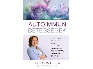 DR. CSOMAI ZITA: AUTOIMMUN BETEGSÉGEK