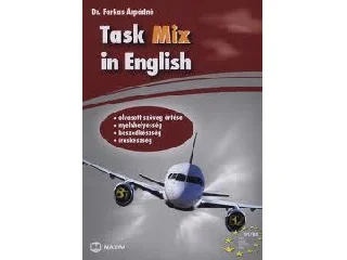 DR. FARKAS ÁRPÁDNÉ: TASK MIX IN ENGLISH