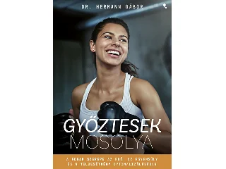 DR. HEMANN GÁBOR: GYŐZTESEK MOSOLYA - A FOGAK SZEREPE AZ ERŐ, AZ EGYENSÚLY ÉS A TELJESÍTMÉNY OPTIM