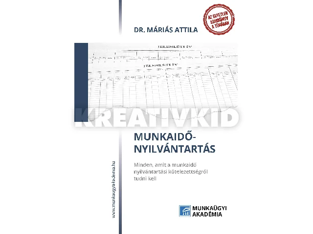 DR. MÁRIÁS ATTILA: MUNKAIDŐ-NYILVÁNTARTÁS