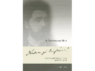 DR. SZÁRNYASSY BÉLA: KEDVES JÓ EMYKÉM! - KATONAORVOS VOLTAM BOSZNIÁBAN