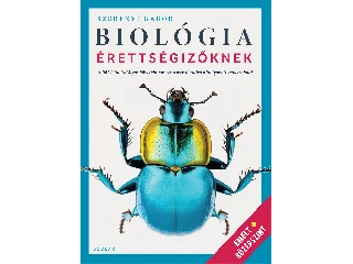 DR. SZERÉNYI GÁBOR: BIOLÓGIA ÉRETTSÉGIZŐKNEK (2024) - EMELT+KÖZÉPSZINT
