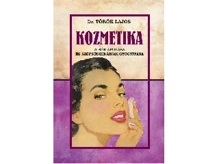 DR. TÖRÖK LAJOS: KOZMETIKA