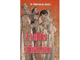 DR. WIEDERMANN KÁROLY: A VALLÁS LÉLEKTANA