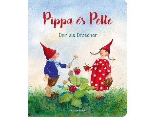 DRESCHER, DANIELA: PIPPA ÉS PELLE