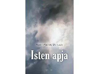 DRIESSEN, MARTIN MICHAEL: ISTEN APJA