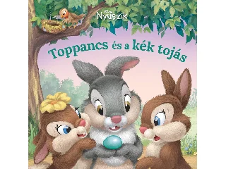 DRISCOLL,LAURA: DISNEY NYUSZIK - TOPPANCS ÉS A KÉK TOJÁS