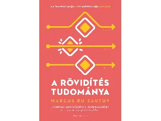 DU SAUTOY, MARCUS: A RÖVIDÍTÉS TUDOMÁNYA