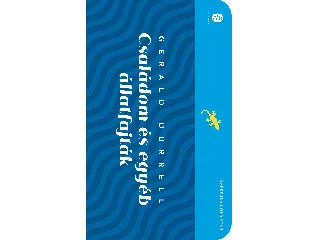 DURRELL, GERALD: CSALÁDOM ÉS EGYÉB ÁLLATFAJTÁK - KAPSZULA KÖNYVTÁR